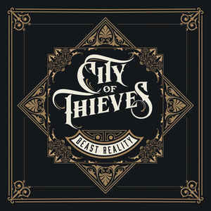 CITY of THIEVES *Beast Reality* 2018