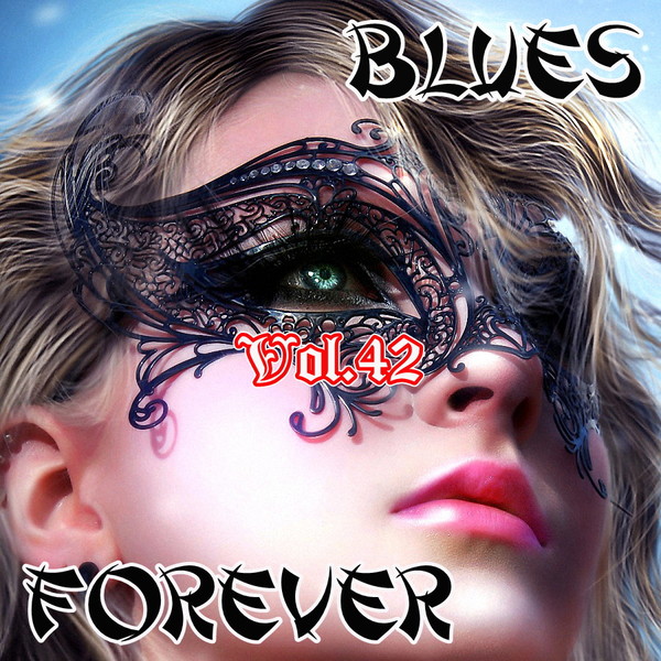 VA - Blues Forever vol.42 (2016)