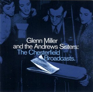 Glenn Miller & The Andrews Sisters - The Chesterfield Broadcasts Vol.1 (1939-1940)